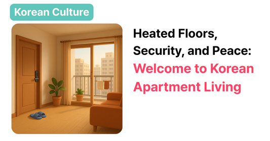 Inside Korean Apartment Life: Modern Homes with a Warm Heart
