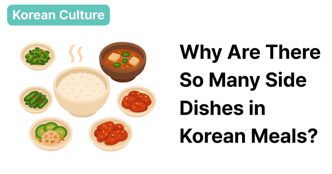Why Are There So Many Side Dishes in Korean Meals?