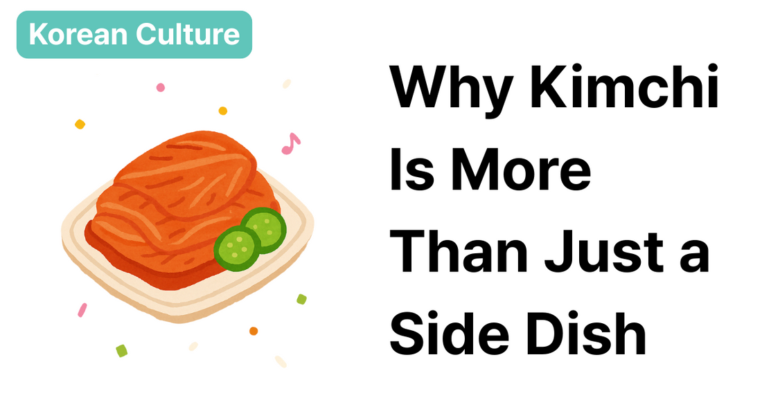 Why Kimchi Is More Than Just a Side Dish