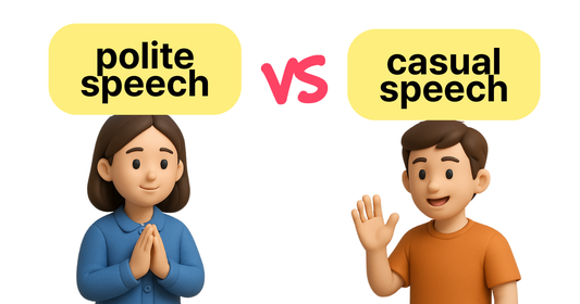 Master Korean Politeness in 5 Minutes: 존댓말 vs 반말 Made Simple